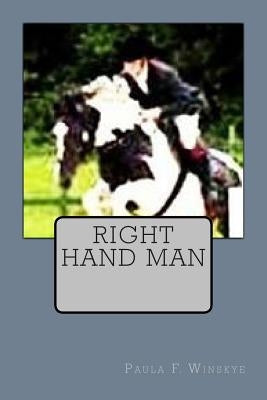 Right Hand Man by Winskye, Paula F.