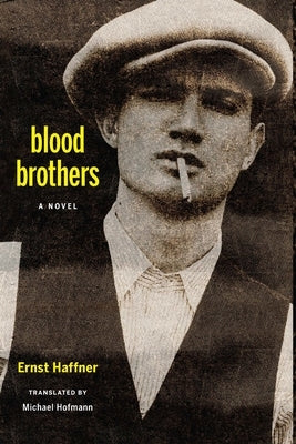 Blood Brothers by Haffner, Ernst
