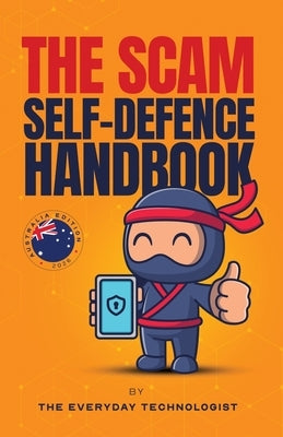 The Scam Self-Defence Handbook by O'Flaherty, Kevin