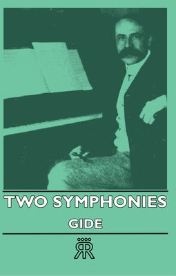 Two Symphonies by Gide, André