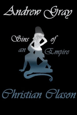 Sins of an Empire by Clason, Christian