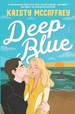 Deep Blue by McCaffrey, Kristy