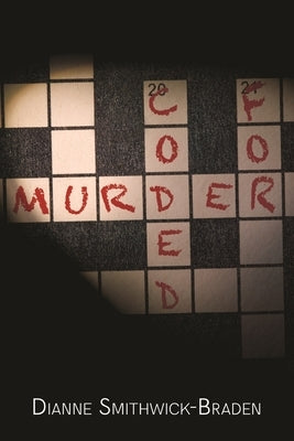 Coded for Murder by Smithwick-Braden, Dianne