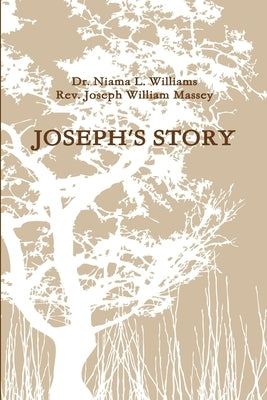 Joseph's Story by Williams, Niama L. J.