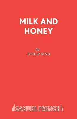 Milk and Honey by King, Philip
