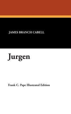 Jurgen by Cabell, James Branch