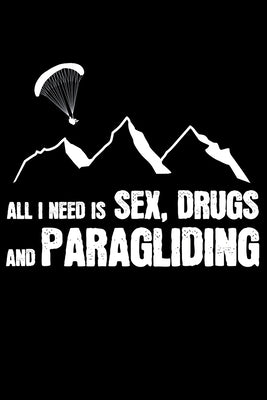 All I need is paragliding by Liebe, Paragliding