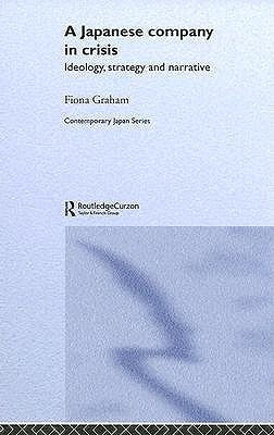 Japanese Company in Crisis by Graham, Fiona