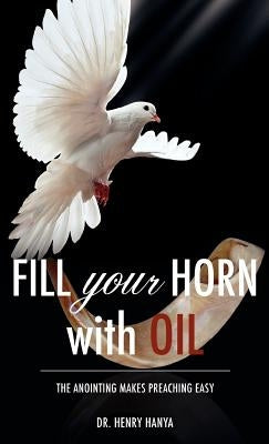 Fill Your Horn With Oil by Hanya, Henry