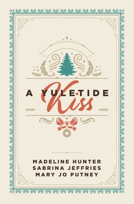 A Yuletide Kiss by Putney, Mary Jo