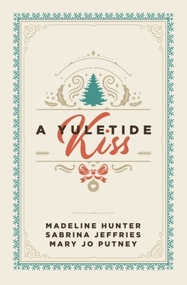 A Yuletide Kiss by Putney, Mary Jo