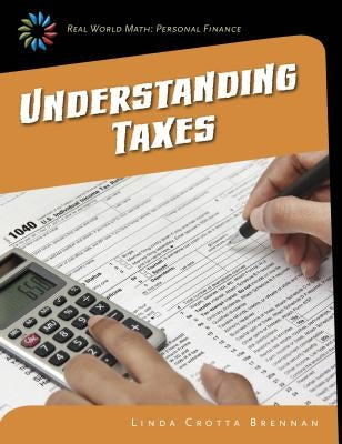 Understanding Taxes by Brennan, Linda Crotta