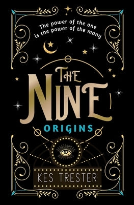The Nine: Origins by Trester, Kes