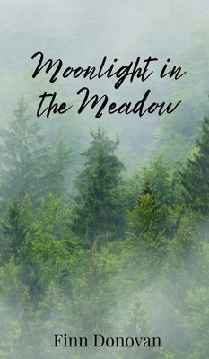Moonlight in the Meadow by Donovan, Finn