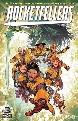 The Rocketfellers Volume 1: First Family of the Future by Tomasi, Peter J.