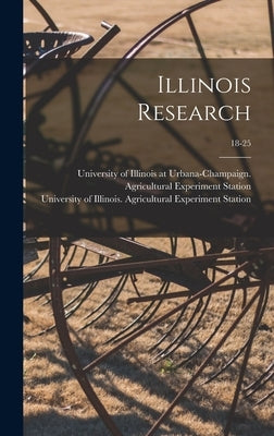 Illinois Research; 18-25 by University of Illinois at Urbana-Cham