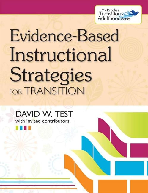 Evidence-Based Instructional Strategies for Transition by Test, David