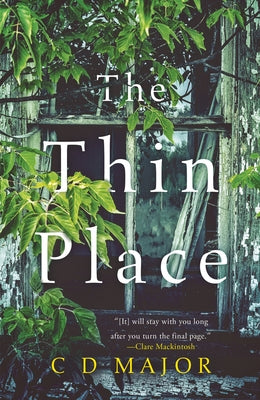 The Thin Place by Major, C. D.