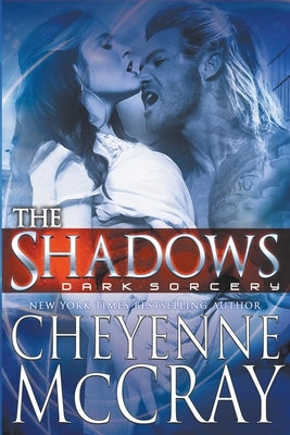 The Shadows by McCray, Cheyenne