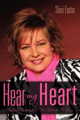 Hear My Heart by Easter, Sheri