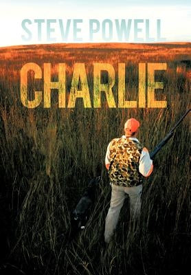 Charlie by Powell, Steve