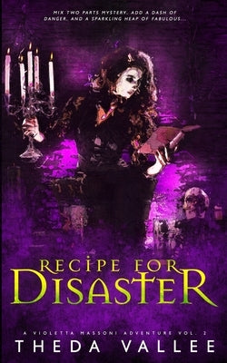 Recipe for Disaster by Vallee, Theda