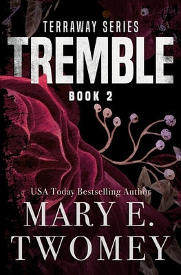 Tremble by Twomey, Mary E.