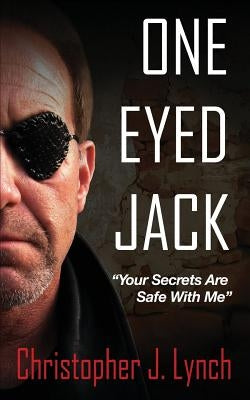 One Eyed Jack by Lynch, Christopher J.