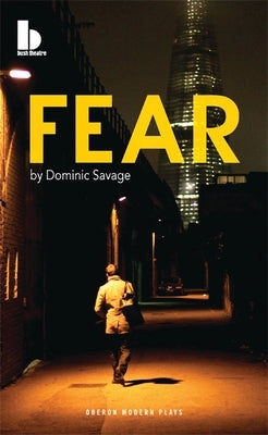 Fear by Savage, Dominic