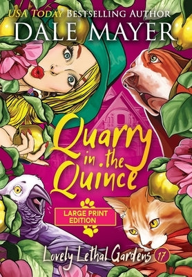 Quarry in the Quince by Mayer, Dale