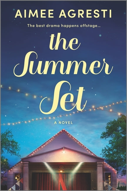 The Summer Set by Agresti, Aimee