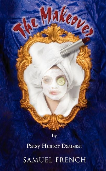 The Makeover by Hester Daussat, Patsy