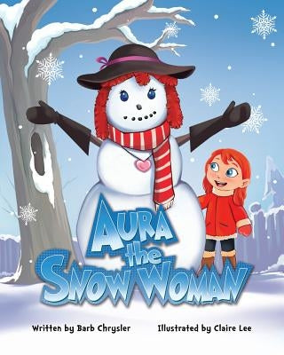 Aura the Snow Woman by Chrysler, Barb