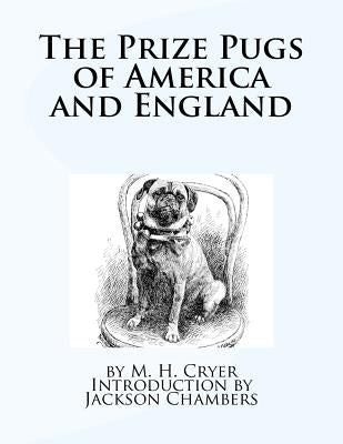 The Prize Pugs of America and England by Chambers, Jackson