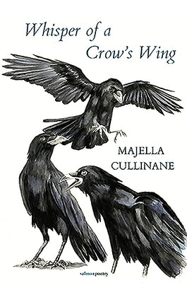 Whisper of a Crow's Wing by Cullinane, Majella
