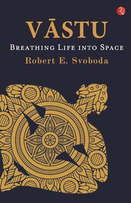 VĀstu by E. Svoboda, Robert