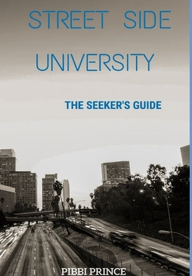 Street Side University by Prince, Pibbi