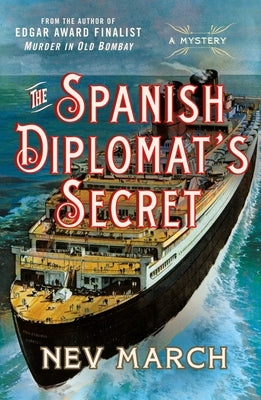 The Spanish Diplomat's Secret: A Mystery by March, Nev