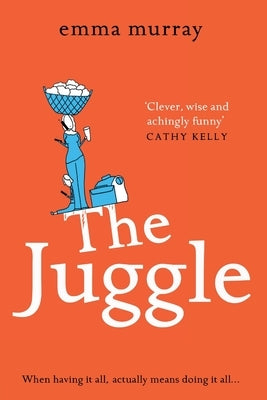 The Juggle by Murray, Emma