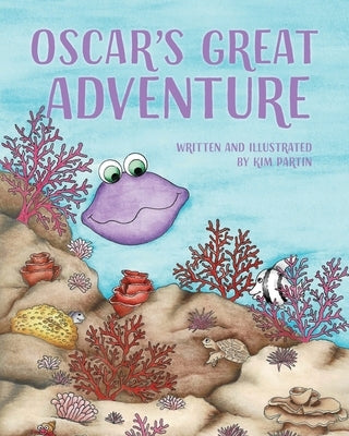 Oscar's Great Adventure by Partin, Kim
