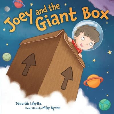 Joey and the Giant Box by Lakritz, Deborah