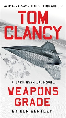 Tom Clancy Weapons Grade by Bentley, Don