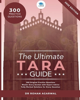 The Ultimate TARA Guide: 2025 Edition with over 250 Original questions and solutions. TARA Guide, Mock Papers, Score Boosting Strategies, Time Saving by Agarwal, Rohan