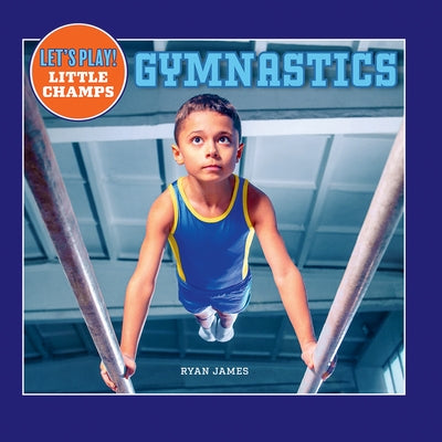 Gymnastics by James, Ryan