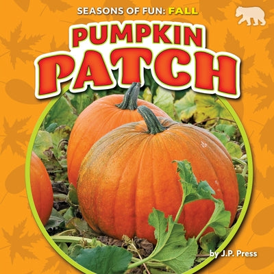 Pumpkin Patch by Press, J. P.