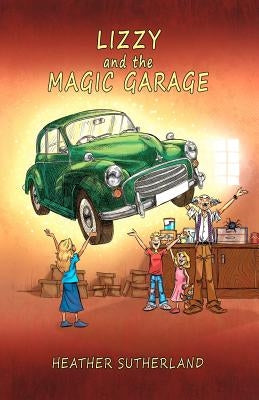 Lizzy and the Magic Garage by Pocock, Aaron