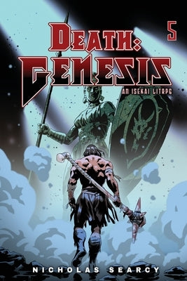Death Genesis 5: An Isekai LitRPG by Searcy, Nicholas
