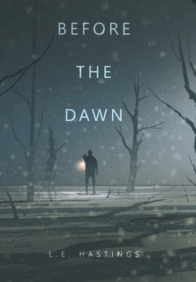 Before the Dawn by Hastings, L. E.