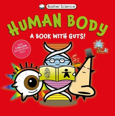 Basher Science: Human Body by Basher, Simon