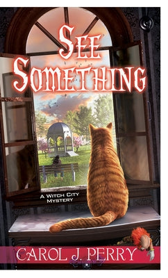 See Something by Perry, Carol J.